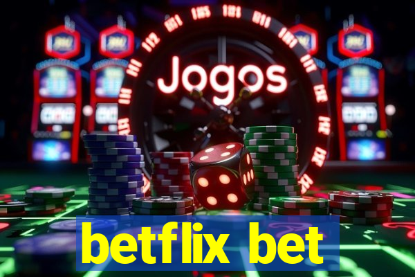 betflix bet